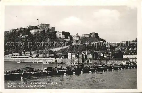 Koblenz Rhein Schiffbruecke mit Festung Ehrenbreitstein Kat. Koblenz