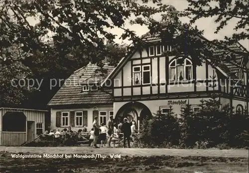 Manebach Waldgaststaette Moenchhof Thueringer Wald Kat. Ilmenau