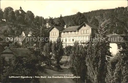 Elgersburg Eisenbahn Erholungsheim Kat. Elgersburg