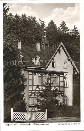 Lauterbach Schwarzwald Kurhaus Tannenhof Kat. Lauterbach