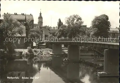 Weissenfels Saale Bruecke der DSF Kat. Weissenfels