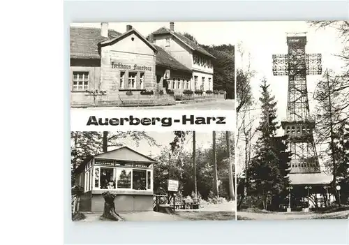 Auerberg Harz Stolberg Gaststaette Kiosk Josephskreuz Kat. Stolberg Harz