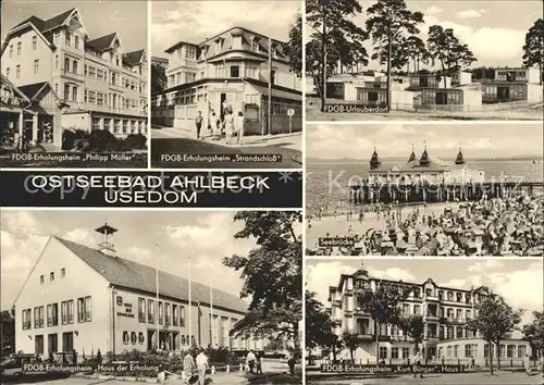 Ahlbeck Ostseebad Seebruecke FDGB Erholungsheim Strandschloss Kat. Heringsdorf Insel Usedom