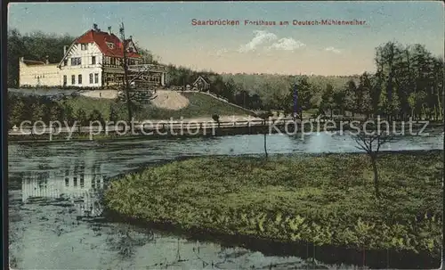 Saarbruecken Forsthaus Deutsch Muehlenweiher Kat. Saarbruecken