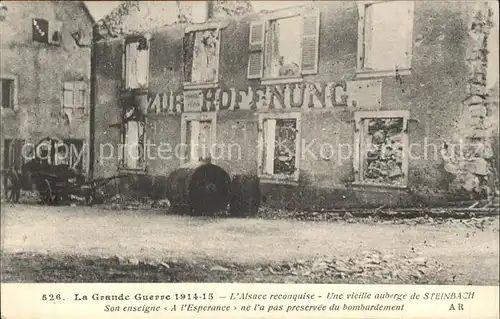 Steinbach Haut Rhin Vieille Auberge Alsace reconquise Grande Guerre 1. Weltkrieg Kat. Steinbach