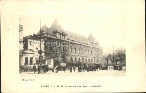 Roubaix Ecole Nationale des Arts Industriels Kat. Roubaix