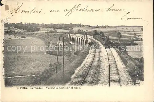 Poix de Picardie Viaduc Chemin de Fer Route d Abbeville Kat. Poix de Picardie