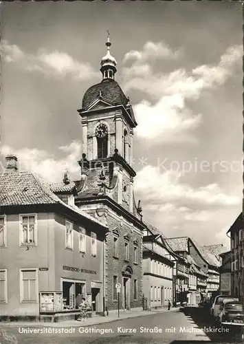 Goettingen Niedersachsen Kurze Strasse mit Michaelskirche Kat. Goettingen