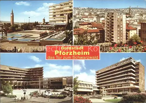 Pforzheim Goldstadt Weltplatz fuer Schmuck und Uhren Kat. Pforzheim