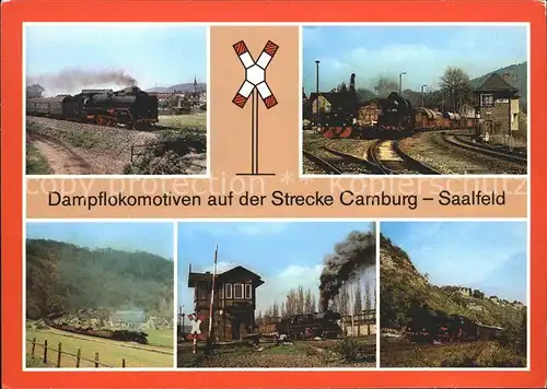 Saalfeld Saale Dampflokomotiven Strecke Camburg  Saalfeld Kat. Saalfeld