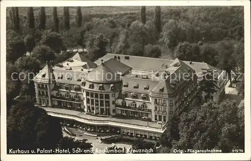 Bad Kreuznach Kurhaus und Palast Hotel Fliegeraufnahme Kat. Bad Kreuznach