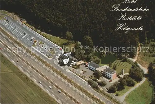 Heiligenroth Motel Bundesautobahn Raststaette Fliegeraufnahme Kat. Heiligenroth