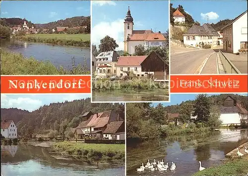 Nankendorf Ebermannstadt Partie an der Wiesent Schwaene Kirche Strassenpartie Kat. Waischenfeld