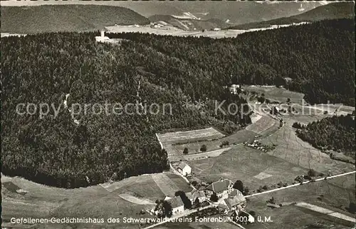 Fahrenbuehl Fliegeraufnahme Gefallenen Gedaechtnishaus des Schwarzwaldvereins Kat. Kirchenlamitz