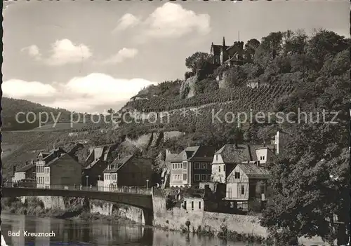 Bad Kreuznach Bruecke Blick zur Kauzenburg Kat. Bad Kreuznach