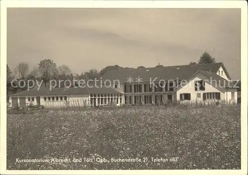 Bad Toelz Kursanatorium Albrecht Kat. Bad Toelz