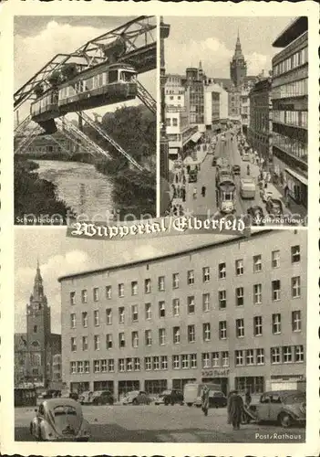 Elberfeld Wuppertal Schwebebahn Wall Rathaus Post Kat. Wuppertal