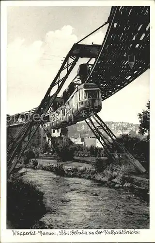 Barmen Wuppertal Schwebebahn an Rathausbruecke Kat. Wuppertal