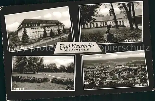 Bad Neustadt Teilansicht Altersheim Kurpark Wandelhalle Kat. Bad Neustadt a.d.Saale