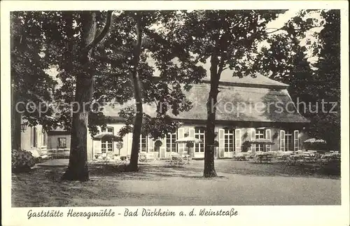 Bad Duerkheim Restaurant Herzogmuehle Kat. Bad Duerkheim