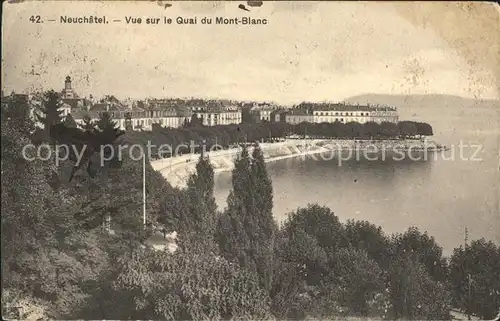 Neuchatel NE Vue sur le Quai du Mont Blanc Kat. Neuchatel