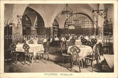 Heilbronn Neckar Ratskeller Restaurant Kat. Heilbronn