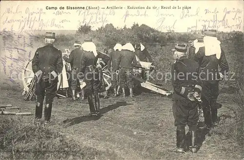 Sissonne Aisne Camp Artillerie Execution du tir Recul de la piece  / Sissonne /Arrond. de Laon