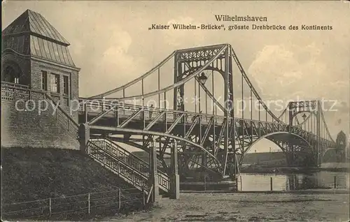 Wilhelmshaven Kaiser Wilhelm  Bruecke  Kat. Wilhelmshaven