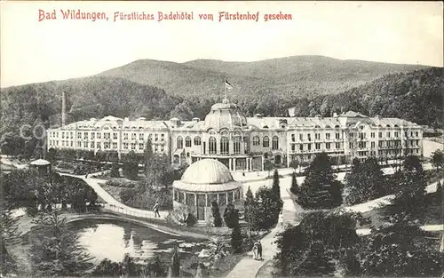 Bad Wildungen Fuerstliches Badehotel vom Fuerstenhof gesehen Kat. Bad Wildungen