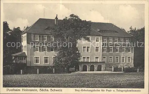 Hohnstein Saechsische Schweiz Erholungsheim fuer Post und Telegraphenbeamte Kat. Hohnstein