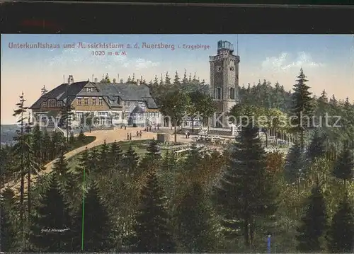 Auersberg Wildenthal Aussichtsturm und Unterkunftshaus Kat. Eibenstock