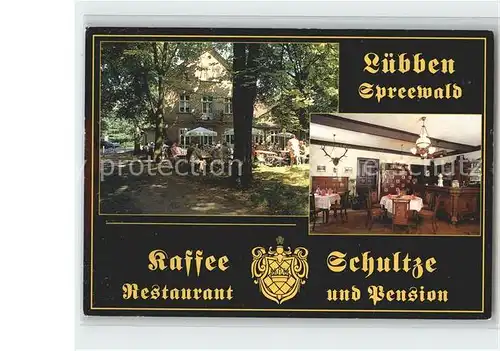 Luebben Spreewald Kaffee Restaurant Pension Schultze Kat. Luebben