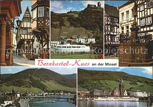 Bernkastel Kues Spitzhaeuschen Moselpartie mit Ausflugsdampfer Brunnen Bruecke Kat. Bernkastel Kues