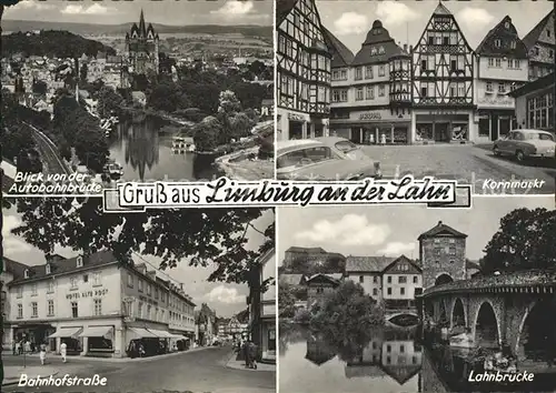 Limburg Lahn Kornmarkt Bahnhofstrasse Lahnbruecke Kat. Limburg a.d. Lahn