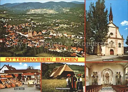 Ottersweier Totalansicht Kirche Maria Linden Kiosk Goetz Schwarzwaldhaus Wallfahrtskirche Kat. Ottersweier