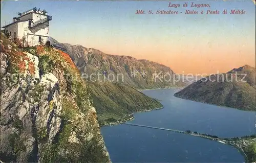 Lugano TI Monte San Salvatore Kulm Hotel Ponte di Melide Lago di Lugano Luganersee Kat. Lugano