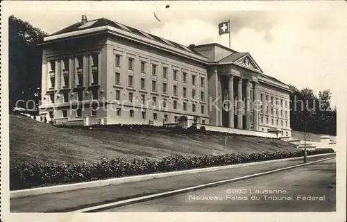 Lausanne VD Palais du Tribunal Federal Kat. Lausanne