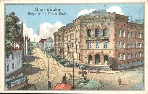 Saarbruecken Bergamt und Trierer Strasse Strassenbahn Kat. Saarbruecken