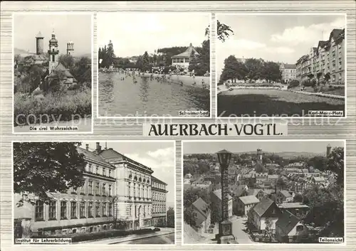 Auerbach Vogtland Schwimmbad Karl  Marx  Platz Drei Wahrzeichen Kat. Auerbach