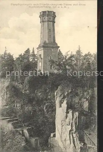 Rochlitz Sachsen Porphyrbruch Friedrich August Turm Rochlitzer Berg Kat. Rochlitz