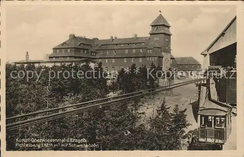 Oberwiesenthal Erzgebirge mit Fichtelberghaus und Schwebebahn Kat. Oberwiesenthal