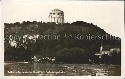 Kelheim Donaupartie mit Befreiungshalle Kat. Kelheim Donau