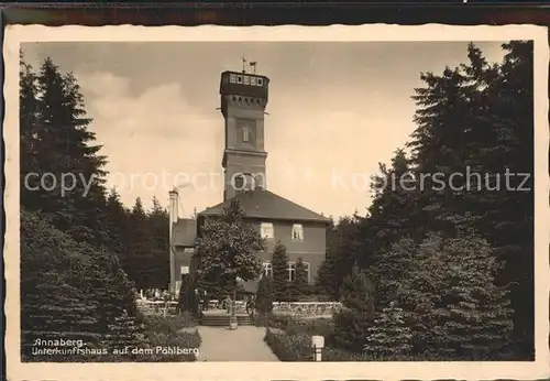 Annaberg Buchholz Erzgebirge Unterkunftshaus auf dem Poehlberg Kat. Annaberg