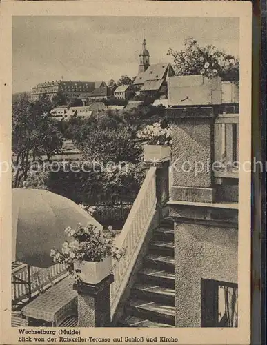 Wechselburg Ratskeller  Terrasse Schloss Kirche Kat. Wechselburg