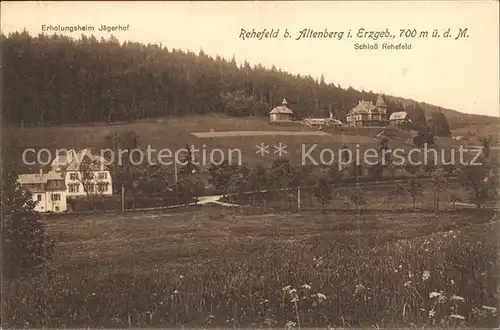 Rehefeld Zaunhaus Erholungsheim Jaegerhof Schloss Kat. Altenberg