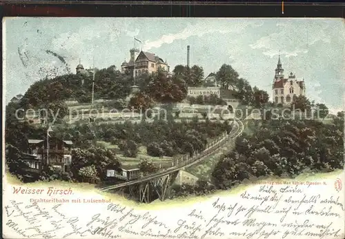 Loschwitz Weisser Hirsch Drahtseilbahn Luisenhof Kat. Dresden