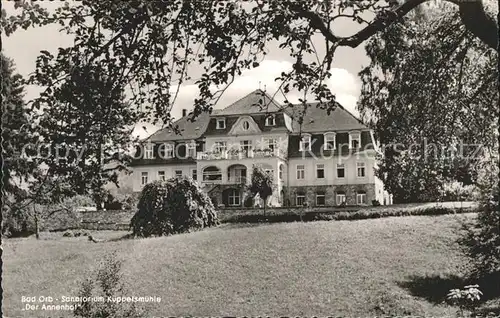 Bad Orb Sanatorium Kueppelmuehle Annenhof Kat. Bad Orb