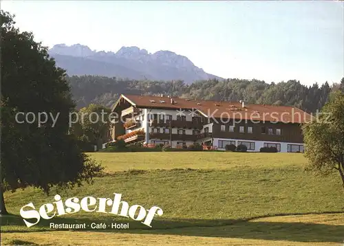 Bernau Chiemsee Restaurant Cafe Hotel Seiserhof Luftkurort Alpenblick Kat. Bernau a.Chiemsee