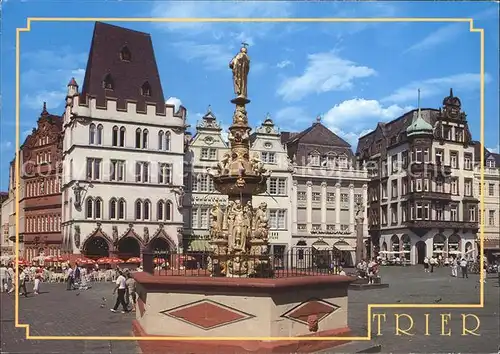 Trier Hauptmarkt mit Steipe und Petrusbrunnen Kat. Trier