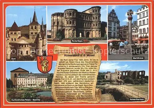 Trier Dom Porta Nigra Marktkreuz Kurfuerstl Palais Basilika Kaiserthermen Kat. Trier